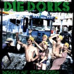 Die Dorks - Duschen auf Staatskosten (Vinyl)
