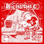 Dealer's Choice - Tonight (LP)