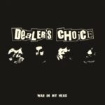 Dealer's Choice - War in My Head (EP)