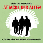Attacke der Alten - Tribute to RestAlkohol (Doppel-CD)