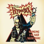 The Hyperjax - Bringing The Bad Back Home (LP incl. CD)