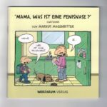 Mama, was ist eine Penisnase? (Cartoons)