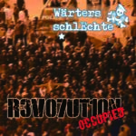 Wärters schlEchte - Revolution Occupied (Vinyl)