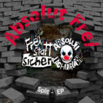 V.A. - Absolut Frei (Split-CD mit Absolut Lächerlich und Frei statt sicher)