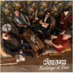 The Cable Bugs - Backstage at Rosis LP