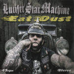 LUCIFER STAR MACHINE - Eat Dust 7 Inch
