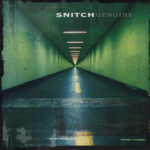 SNITCH - Genuine