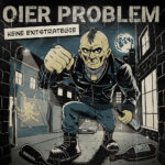 Oier Problem - Keine Exitstrategie (LP)