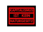 25x "Kapitalismus ist kein Naturgesetz" Sticker - Aufkleber - anticapitalist