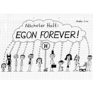 EGON FOREVER!