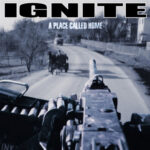 Ignite – A Place Called Home