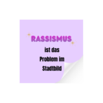 100x "Rassismus das Problem" Sticker - Gegen Nazis Aufkleber - Linke Antifa 161 – Bild 4
